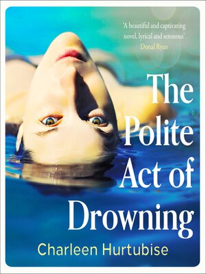 The Polite Act of Drowning - Audiobook
